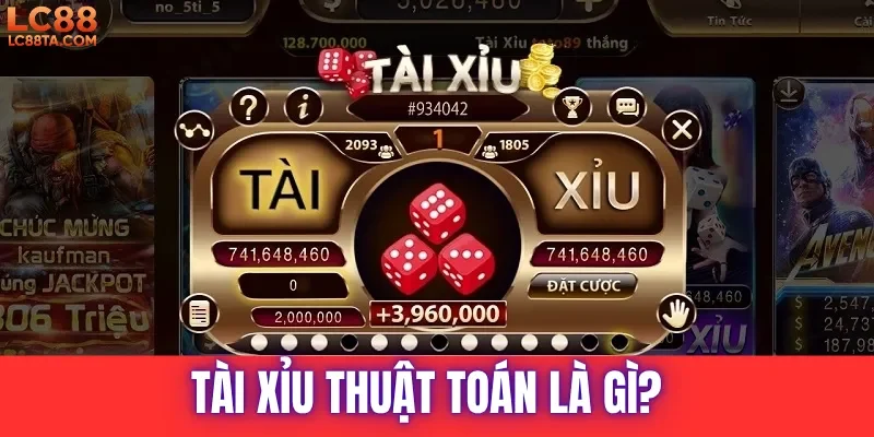 Thuật toán tài xỉu là gì?